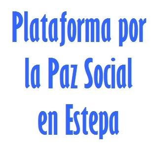 Perfil Oficial de la Plataforma por la Paz Social en Estepa