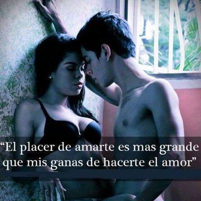 Que no se te olvide, que yo te hacía olvidar todo.