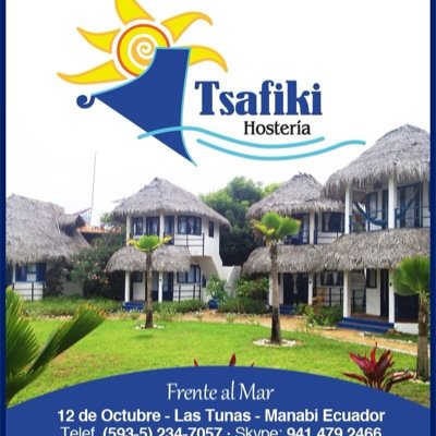 Owner/Dueña Hostería Tsafiki - Tsafiki Cabins Las Tunas, Manabi, Ecuador Where the Mountains Meet the Sea Donde las Montañas Encuentran con el Mar