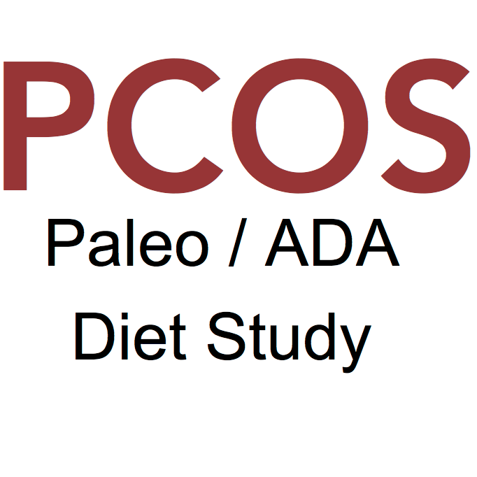 A study examining the effects of a Paleo or ADA diet on PCOS and insulin resistance. Please help us reach our funding goal!