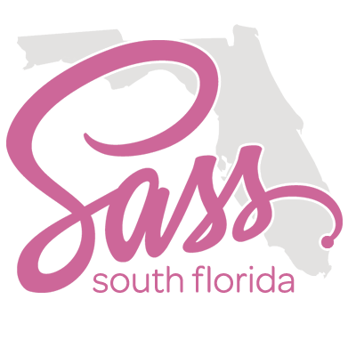 The South Florida Sass Meetup. Brought to you by @guilh and @Dave_Conner.