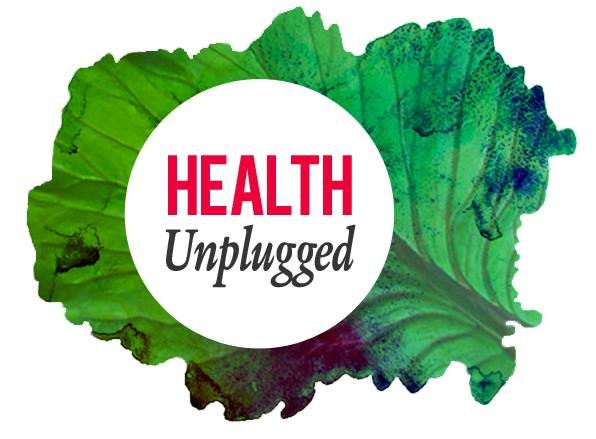 HEALTH Unplugged