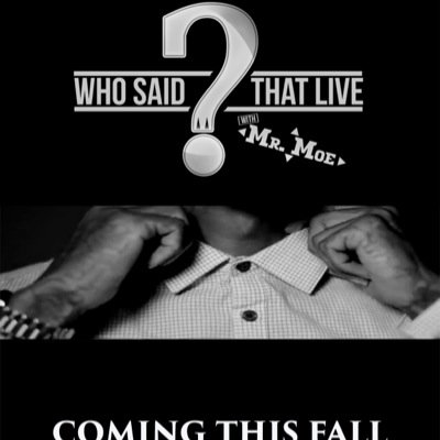 National TV Show WHO SAID THAT LIVE with http://t.co/Ge4RkCAQpf. Follow to receive more information about the show #WSTL