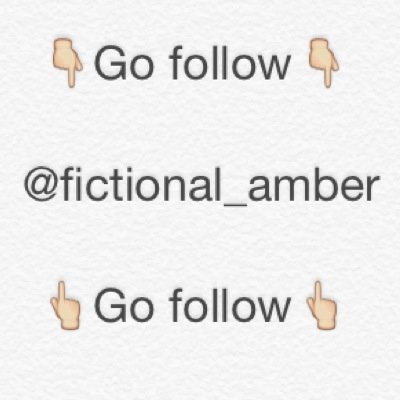 @Fictional_amber Follow that account please