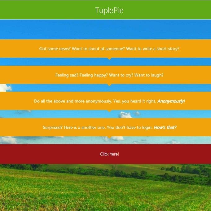TuplePie is a platform where anyone can post anything anonymously without logging in.