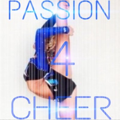 •Cheerleading....its kind of a BIG deal•
(Passion 4 Cheer)THE ORIGINAL!