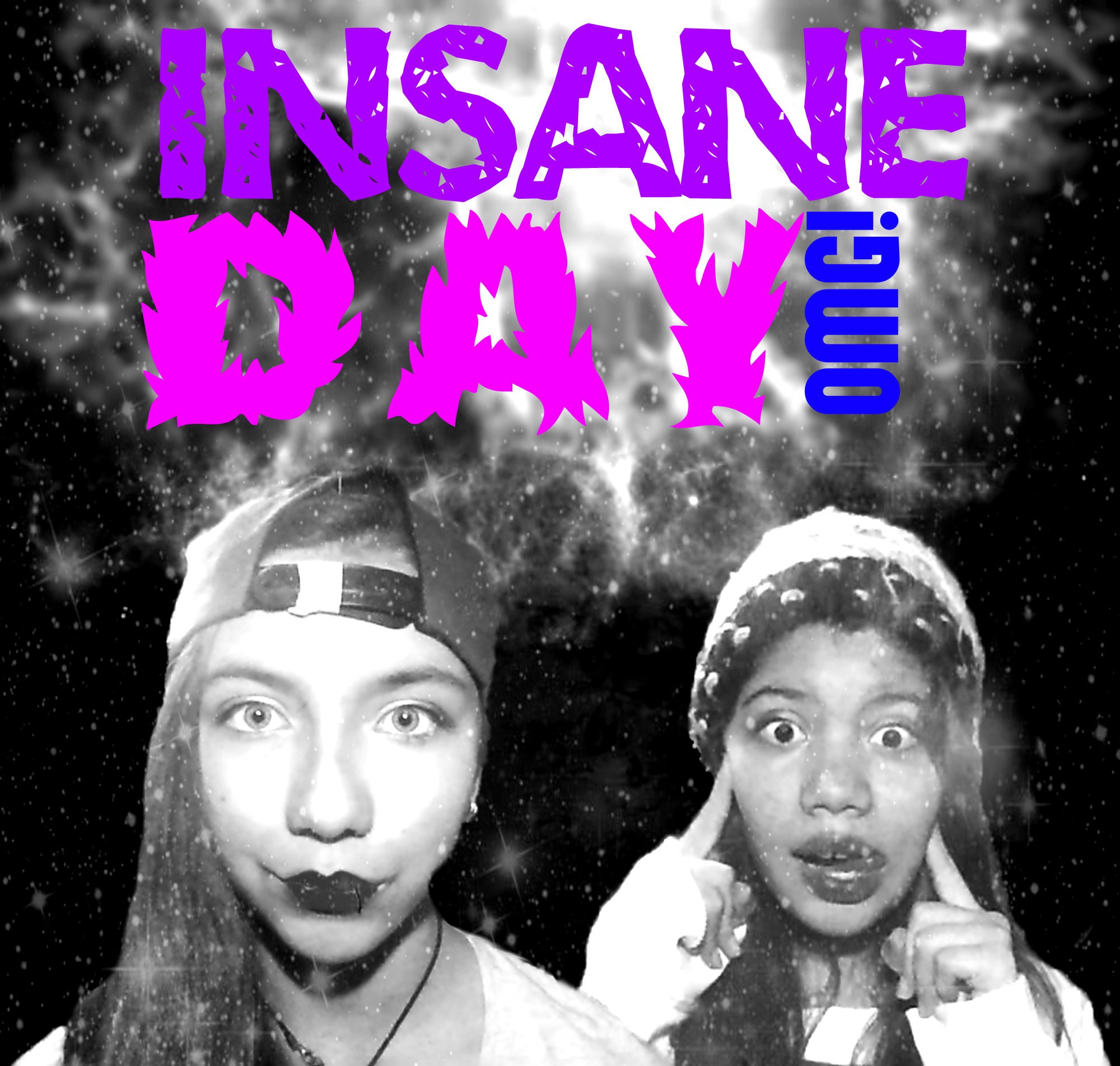 InsaneDayOMG! It a new chanel of Youtube/Vine. español/english
two members: Danielle & Isys (AnormalGirls) xd