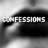DM me your confessions and I'll tweet them anonymously.