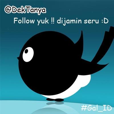 DekTanya's profile picture. Bete? Bosan? Pengen eksis terus di twitter? Gue saranin Lo FOLLOW⇨ @DekTanya dan jawab semua pertanyaan yang pasti seru abis (y)
