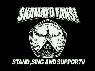 THIS IS SKAMAYO FANS || SUPPORTER SMK N 5 YOGYAKARTA || NO FIGHT NO GANGSTER