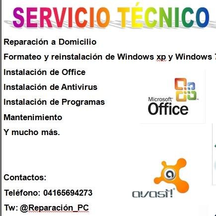 Reparamos todo tipo de computadoras, Instalamos Programas Basicos, Contactos: 04165694273
EDO ZULIA- MARACAIBO