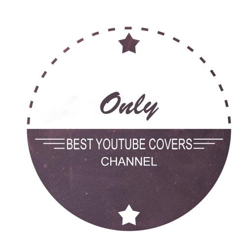 Only best of YouTube Covers.
Listen @ https://t.co/Hq9cZXbwqw