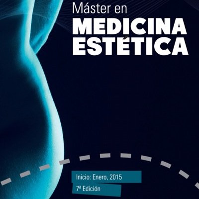Máster en Medicina Estética - Universidad Rey Juan Carlos - Madrid (España)
