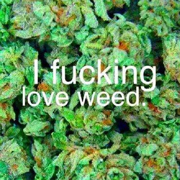 love my weed, music n men ofcourse ;)