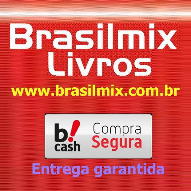 BRASILMIX LIVROS USADOS - SEBO E LIVRARIA ONLINE, VENDA DE LIVROS NOVOS E USADOS. ACEITA BCASH - ENTREGA GARANTIDA