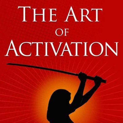 The Art of Activation - 24 Laws to Win, To Thrive, To Prosper, To Rise Starting Today! Written by 24 remarkable authors. Get your copy today! #ArtOfActivation