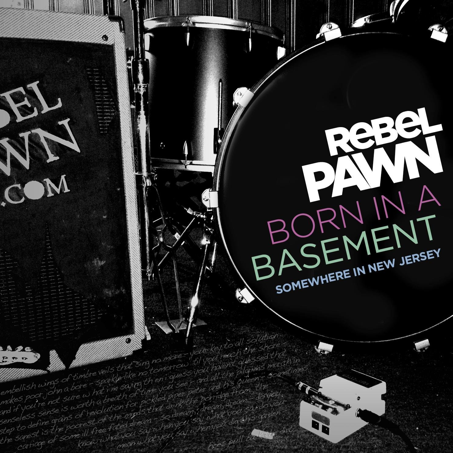 RebelPawn's profile picture. New album Born in a Basement Somewhere in New Jersey now available on iTunes