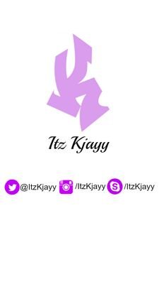 YouTube ~ Itz Kjayy | instangram ~ Itz Kjayy |  skype ~ Itz Kjayy