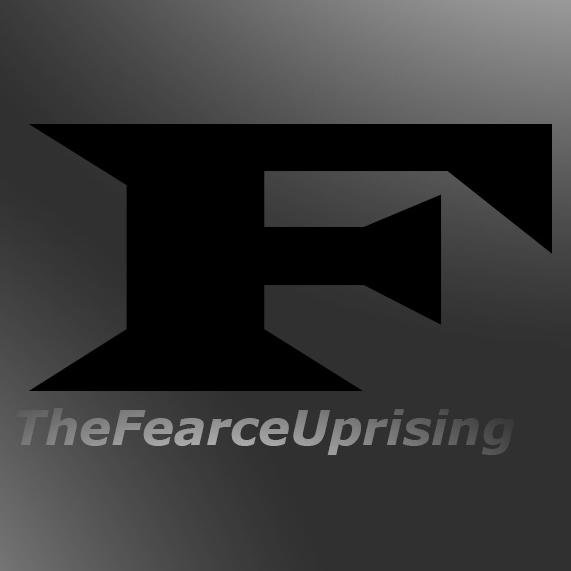 We are Fearce Uprising. Go subscribe to us at http://t.co/D1wF2ODq51