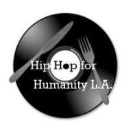 Hip Hop for Humanity L.A., Inc. is a registered nonprofit. Annual Food Drives for Local Food Banks.

 Inquiries contact: arodriguez@hhhla.org