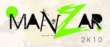 Manzar 2k10 tells the vision.