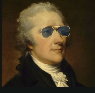 Started from the bottom, now I'm here. Bastard brat of a Scotch pedlar. Federalist. First Secretary of the Treasury, first in 18th century swagger.