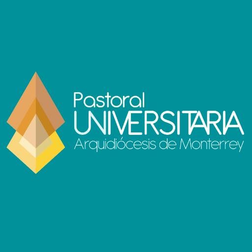 Trabajamos para llevar el Evangelio a las universidades. Pastoral Universitaria Monterrey; al servicio de la comunidad en formación.