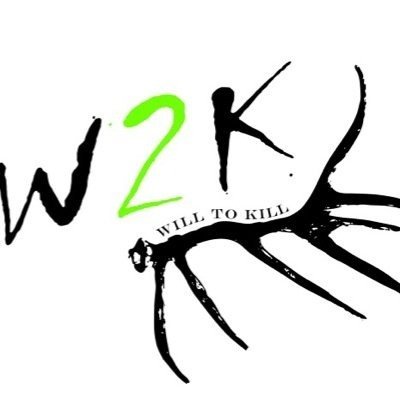 W2K (Will to Kill) the desire to go the distance, the passion to climb the next ridge and the dedication to rise again. It's WILL that will deliver the Kill