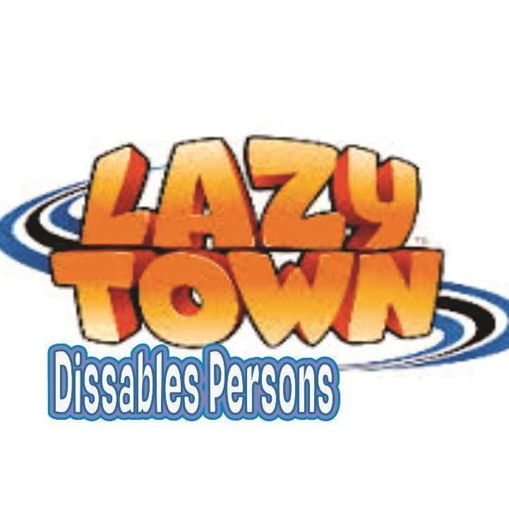 (dissables persons) this site is for for disabled fans of lazy town around to world Healty ever after