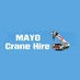 Mayo Crane Hire Ltd (@mayocranehire) Twitter profile photo Mayo Crane Hire Ltd (@mayocranehire) Twitter profile photo