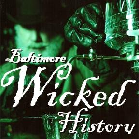 Join Baltimore Wicked History Tours to plumb the depths of Baltimore’s underbelly. This is a history lesson like no other. Some might call it wicked.