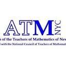 The Association of Teachers of Mathematics of New York City has been serving the needs of NYC educators and students for 76 years .