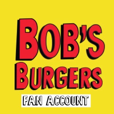 FanAccount4BB's profile picture. hi i love bob's burgers