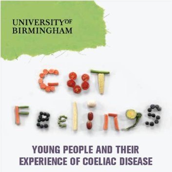 Dr Ruth Howard & Dr Gary Law, Centre for Applied Psychology, University of Birmingham. Researching the psychological impact of coeliac disease.