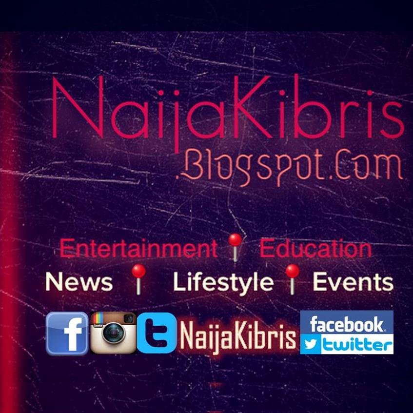 Naijakibris's profile picture. Naija Kibris is a Blogspot aimed at updating Nigerians worldwide about Nigerians and Life in Kibris North Cyprus....