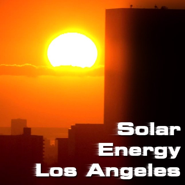 Solar Energy Los Angeles. Let the sun supply your power and energy. Find out how to increase the efficiency and the value of your home Today!
