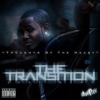 Download The Transition TODAY!! For Bookings And Features Email Jriammusic@gmail.com Follow Me On IG @_iamjust_real