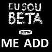 Tim Beta sigo todos de Volta !!!