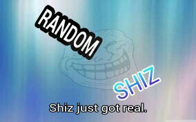 realfunshiz's profile picture. This is just some random funny shiz. Funny stuff, so follow and like our fb page.                                     Page: http://t.co/ho7SrWnU4F