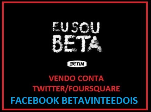 Sou Tim Beta. Me segue que te sigo.