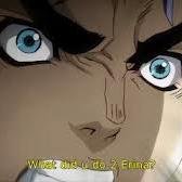 U must call me Mr. Dio Burawndo Joey JOjo