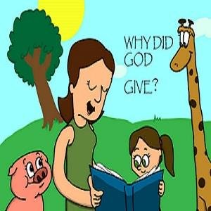 Author, coming soon Christian children's book series - Why Did God Give?