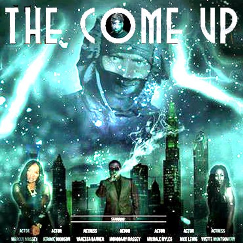 The OFFICIAL Twitter for The Come Up movie by Gargantuan Entertainment.