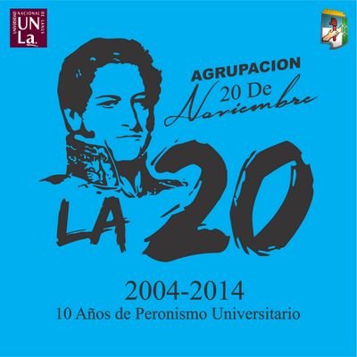 Cuenta Oficial de La Agrupación Universitaria Peronista, Veinte de Noviembre La 20/Juventud Universitaria Peronista/UNLa.Pte @marianoorlando Vice @zaisobrales