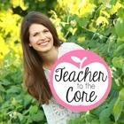 Teacher To The Core