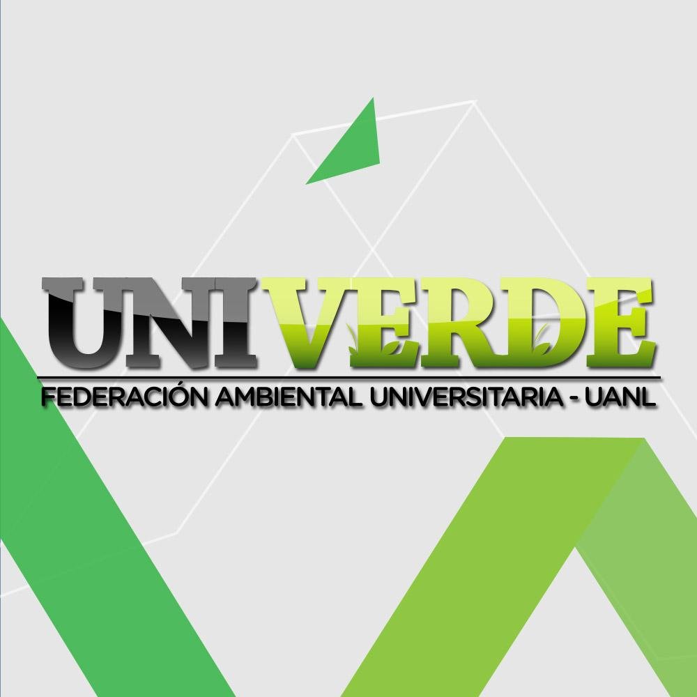 Cuenta oficial de UNIVERDE, federación ambiental estudiantil de la @uanl.