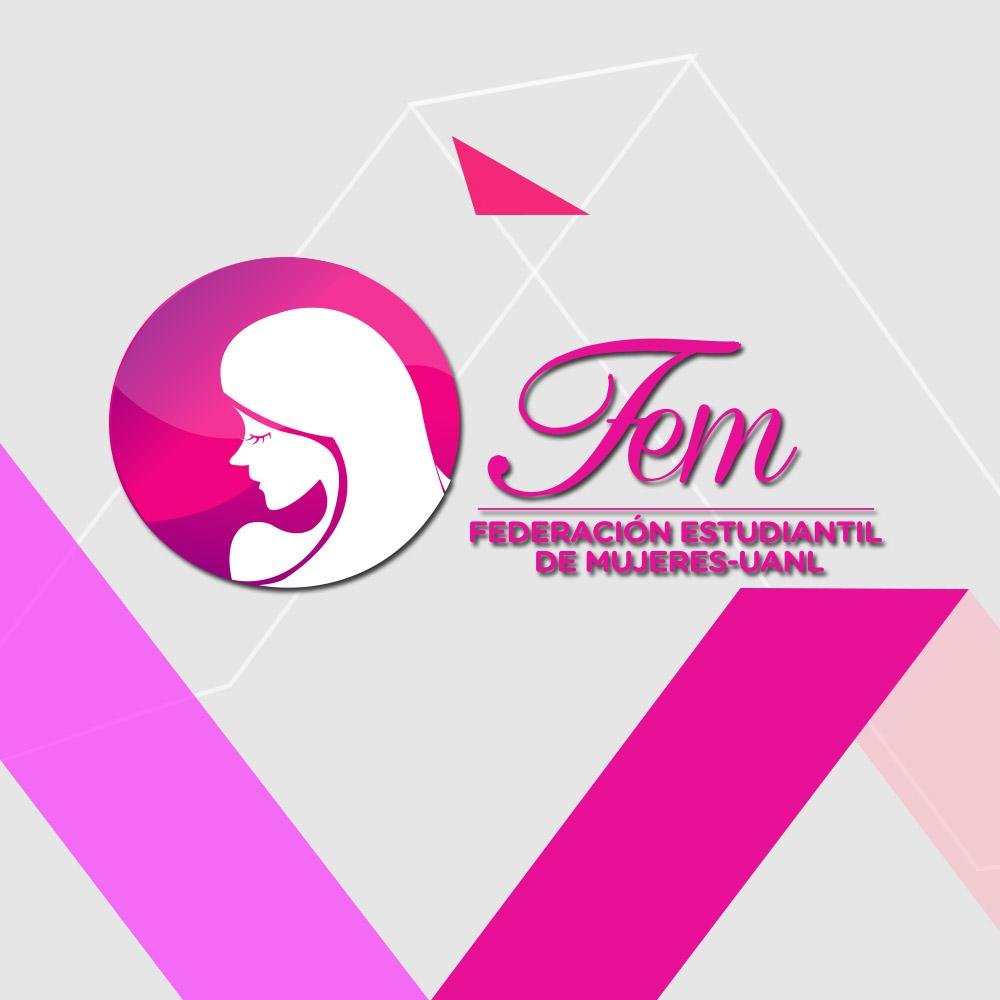 Cuenta oficial de FEM, Federación Universitaria de Mujeres de la @UANL.