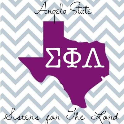 Angelo State University Sigma Phi Lambda Sisters for the Lord ΣΦΛ - our sole purpose is to glorify God and to make his name great!