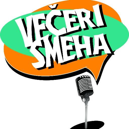 Večeri smeha. Za smeh vedno na voljo! 
Always there to make you laugh.