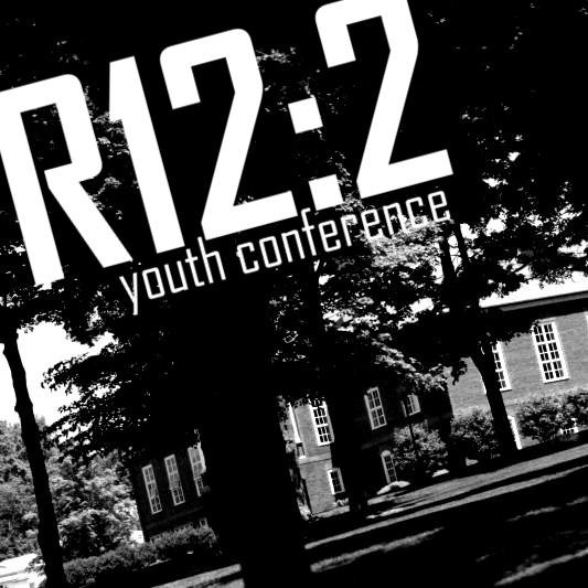 R12:2 Youth Conference